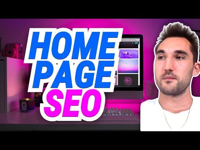 How to SEO Optimize Your Home Page