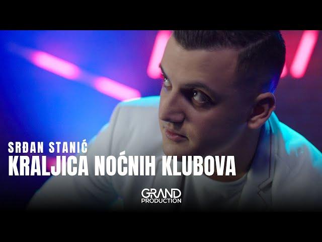 Srdjan Stanic - KRALJICA NOCNIH KLUBOVA (Official Video 2024)