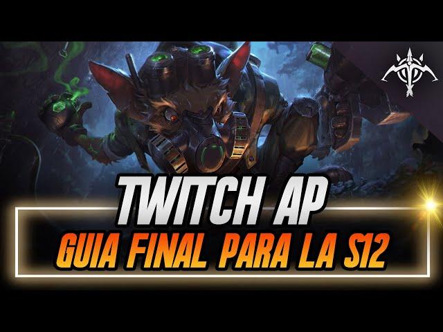 GUIA PARA LA NUEVA BUILD DE TWITCH AP PRETEMPORADA S12  Runas, Jugabilidad, Habilidades, combos