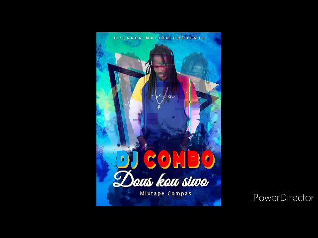 Dj Combo Mixtape New Compas Dous Kou Siwo 2021 2022