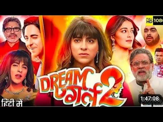 Dream Girl 2 Full movie (2024) Ayushman khurrana Ananya Pandey ||