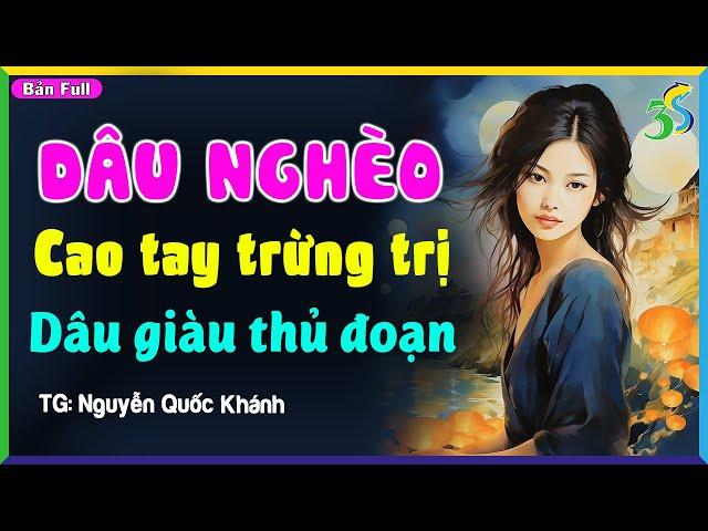 Truyện Ngắn Có Thật: CÁI KẾT CHO MẸ CHỒNG KHINH CON DÂU TỈNH LẺ- Đọc Truyện Đêm Khuya