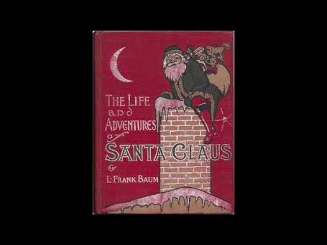 The Life and Adventures of Santa Claus - Burzee