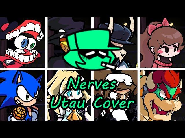 Nerves but Different Characters Sing It (FNF Nerves but Everyone Sings It) - [UTAU Cover]