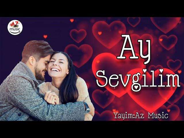 Sevgi Mahnilari / Ay Sevgilim/Sevginin olduğu hər yerdə həyat vardır 2020