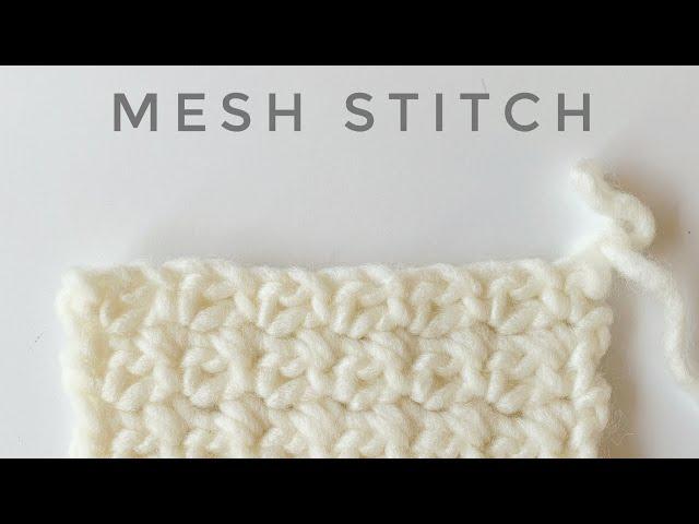 Crochet Mesh Stitch Tutorial