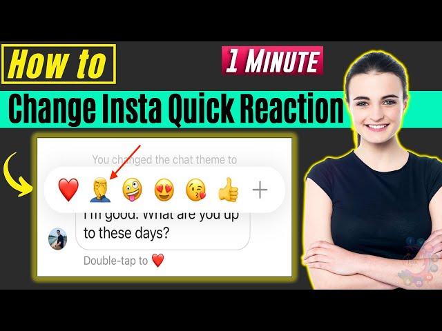 How to change instagram quick reaction 2024