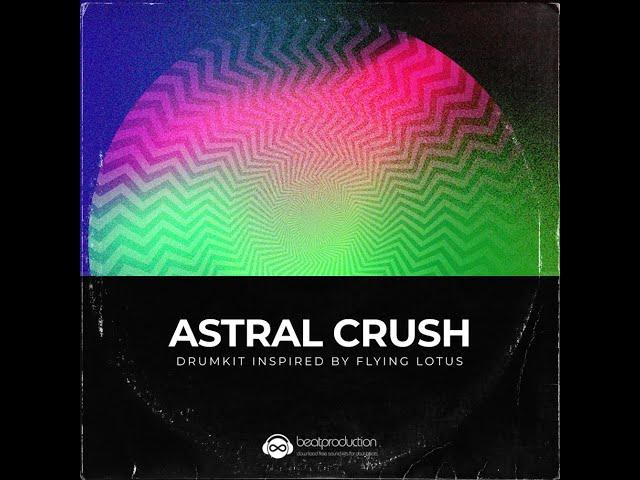 Astral Crush Sample Library Demo