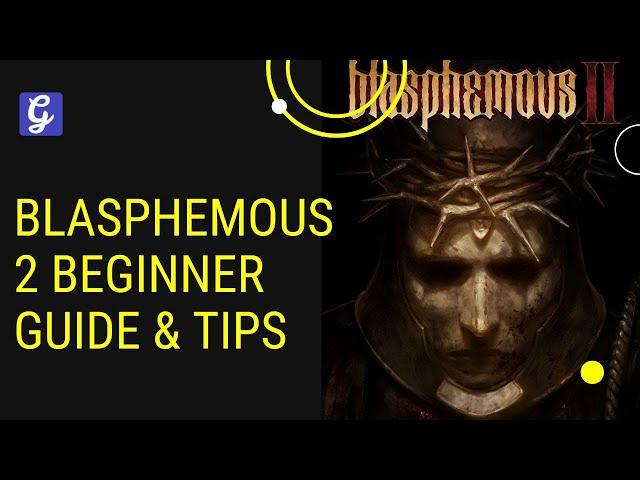 Blasphemous 2 Beginner Guide, Tips, And Tricks Before You Start