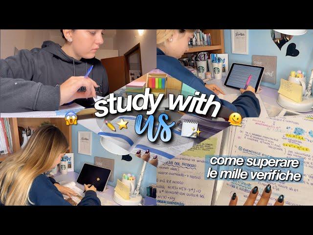 STUDY WITH US per verifiche, interrogazioni, esami // come riusciamo a conciliare tutto