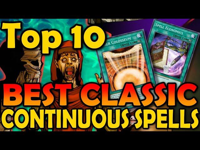 Top 10 BEST Classic Continuous Spells (Cards from before Synchros came out)