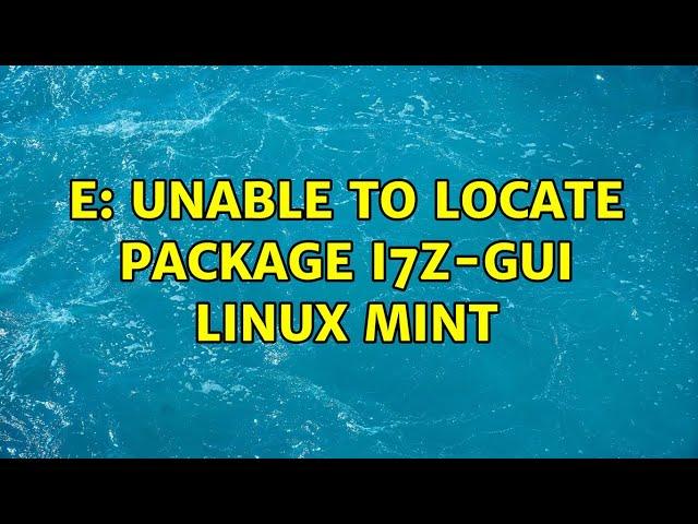 E: Unable to locate package i7z-gui Linux Mint