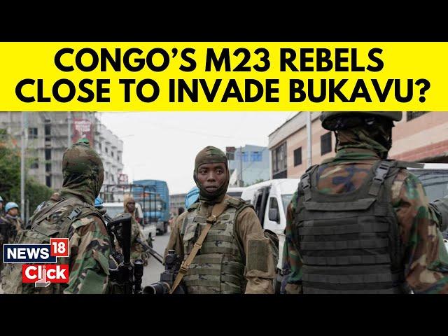 Congo News Updates | Crisis Deepens In Eastern Congo As M23 Rebels Advance On Bukavu | N18G