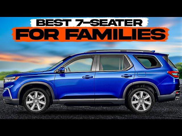 Best 3 -ROW 7-SEATER SUVs for Families in 2024