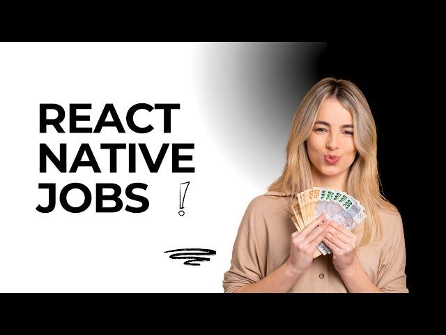 React Native Jobs Worldwide: Opportunities and Trends | Anees Tech