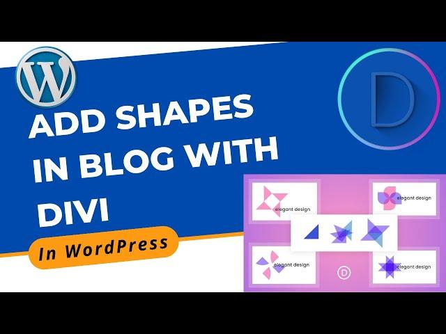 How to Add Shapes with Divi Builder in WordPress | Divi Page Builder Tutorial 2022