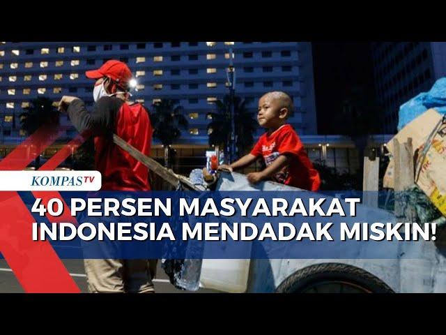 Jika Ikuti Standar Bank Dunia, 40 Persen Masyarakat Indonesia Mendadak Tergolong Miskin