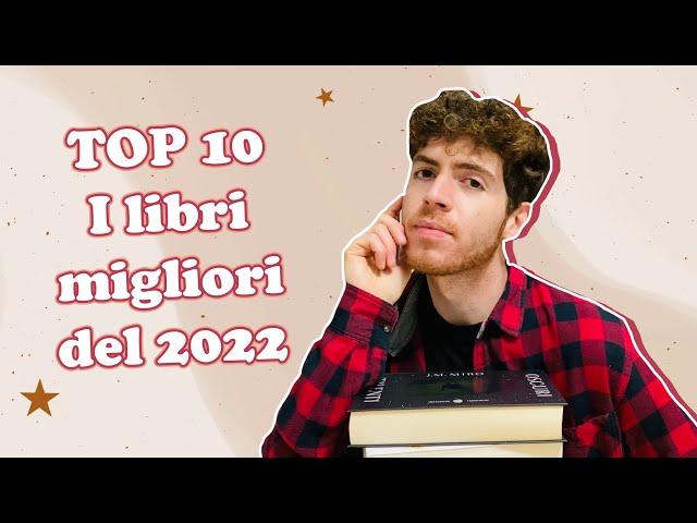 TOP 10 2022 || I libri migliori dell'anno