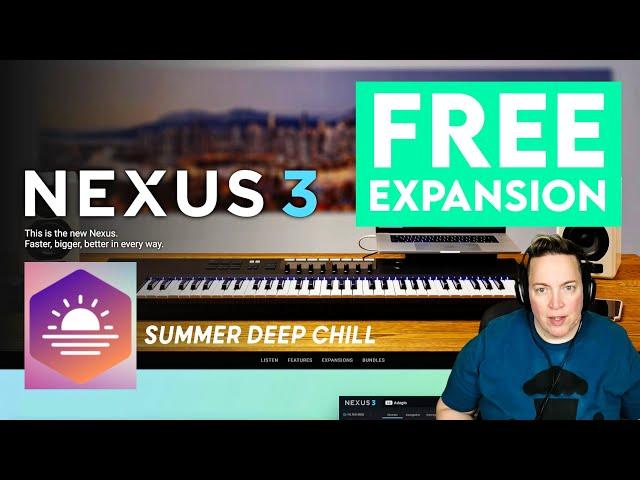 Nexus 3 FREE Expansion | Summer Deep Chill | Best VST Plugin 2020