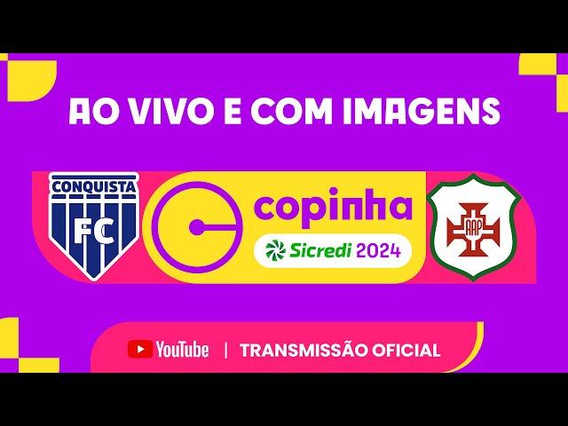 JOGO COMPLETO: CONQUISTA FC (BA) X AA PORTUGUESA | PRIMEIRA FASE | COPINHA SICREDI 2024