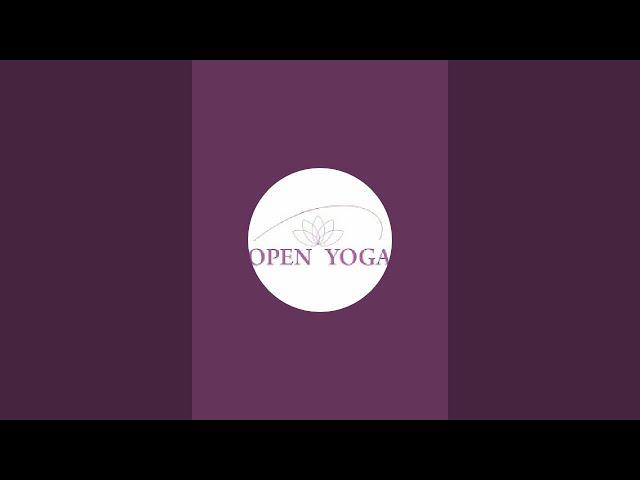 Открытая Йога | Бесплатные Йога Курсы | OpenYoga в прямом эфире!