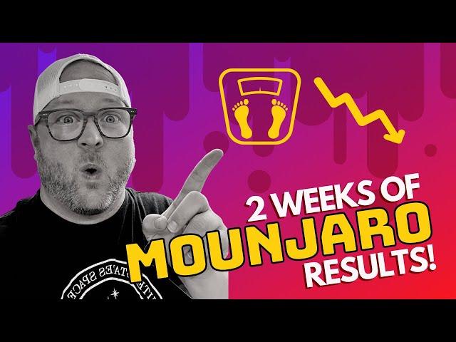 Mounjaro Weight Loss Journey: 2 Week Review