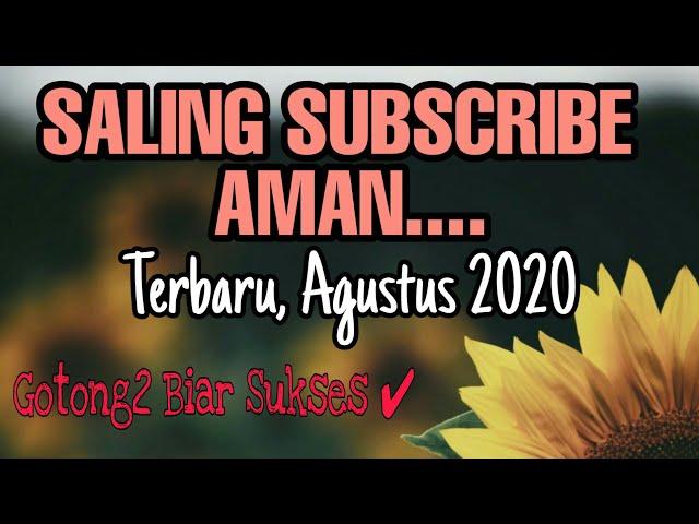 SALING SUBSCRIBE TERBARU 2020 | Youtuber Pemula