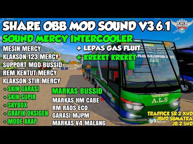 UPDATE OBB MOD SOUND V3.6.1 SOUND MERCY INTERCOOLER + REM KENTUT + MARKAS BUSSID + DLL