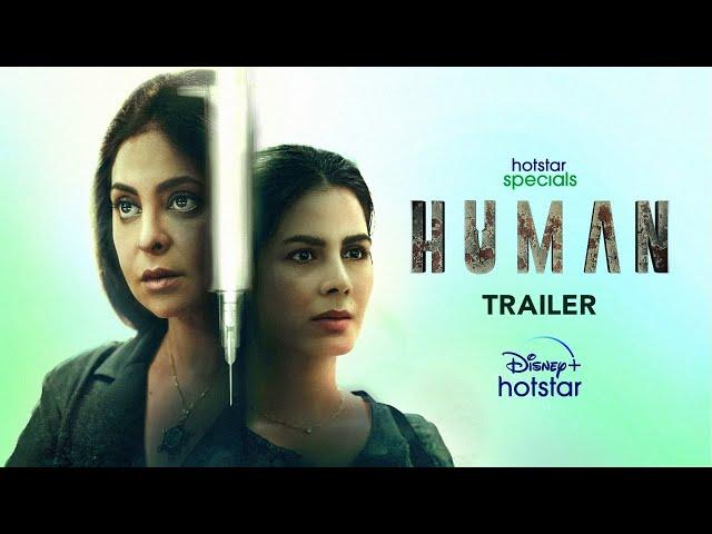 Hotstar Specials Human | Official Trailer | Shefali Shah Kirti Kulhari | DisneyPlus Hotstar