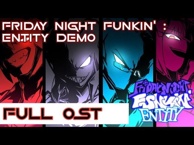 FRIDAY NIGHT FUNKIN' : ENTITY (DEMO) ||FULL OST