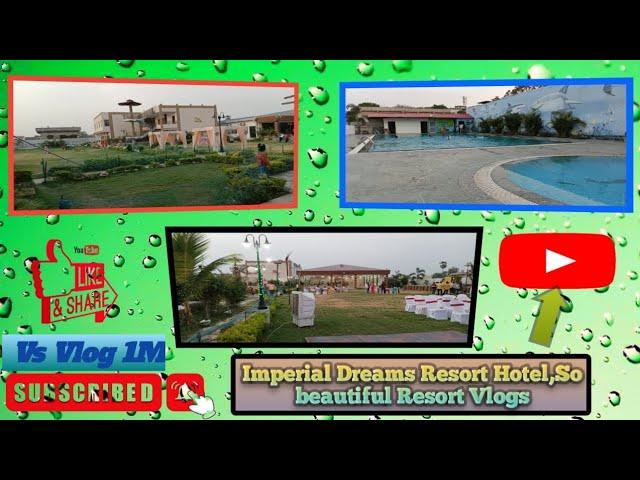 Imperial Dreams Resort  hotel,Gaya kandi Nawada vlogs