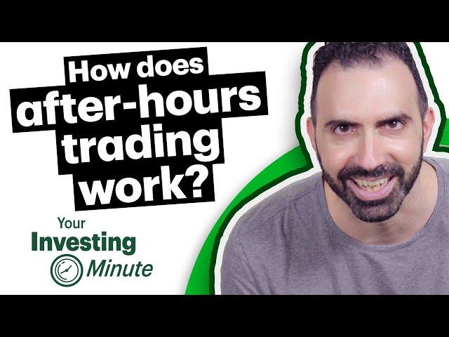 How does after-hours trading work?