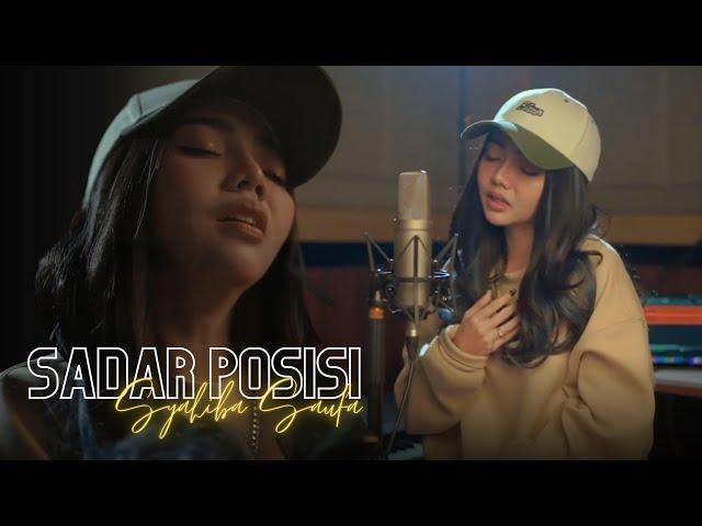 Syahiba Saufa - Sadar Posisi (Official Music Video)