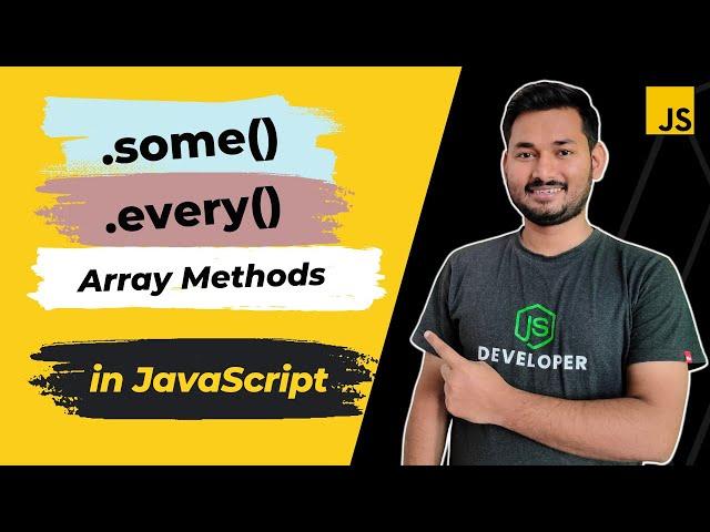 Some and Every Array Method in JavaScript | The Complete JavaScript Course | Ep.44