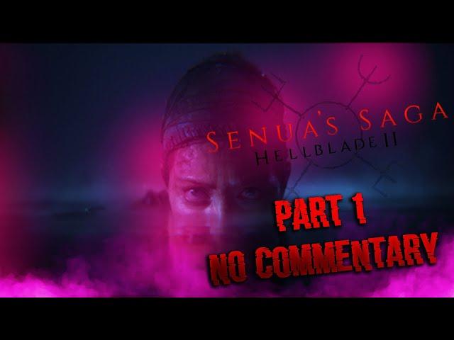 Discover the Depths: Senua's Saga: Hellblade II Full Gameplay No Commentary Part 1