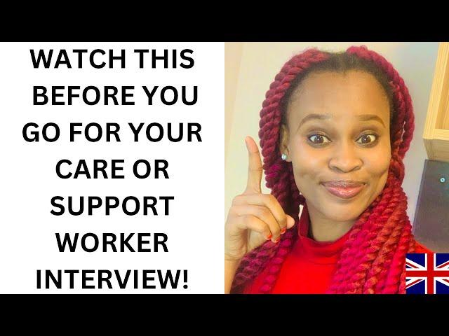 CARE AND SUPPORT WORKER INTERVIEW QUESTIONS AND ANSWERS