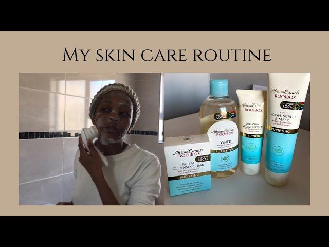 Skin Care Routine| African Extract Rooibos| 2020| South African YouTuber