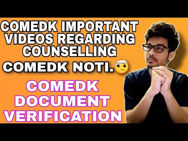 COMEDK COUNSELLING 2023 || WHAT ARE IMPORTANT DATES || DOCUMENTS VERIFICATION PROCESS