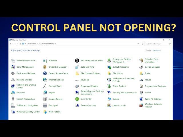 How To Fix Control Panel Not Opening In Windows 10/11