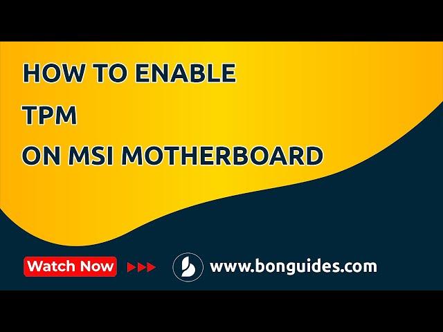 How to Enable TPM on MSI Motherboard | Enable TPM in MSI BIOS