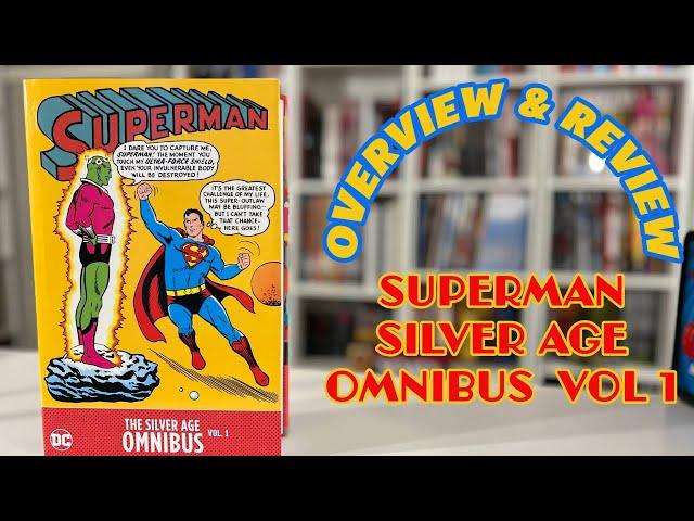 Superman The Silver Age Omnibus Vol. 1 - Overview & Review