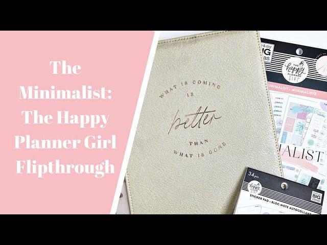 The Minimalist- Happy Planner Girl Flipthrough