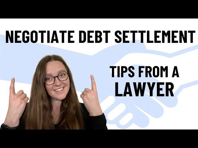 Negotiate Debt Settlement On Your Own // Insider Tips From A Lawyer