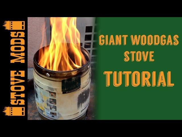 GIANT WOODGAS STOVE TUTORIAL BY STOVE MODS