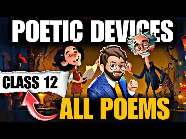 Poetic Devices Class 12 | All Poems Poetic Devices English Class 12 | Literary Devices One shot