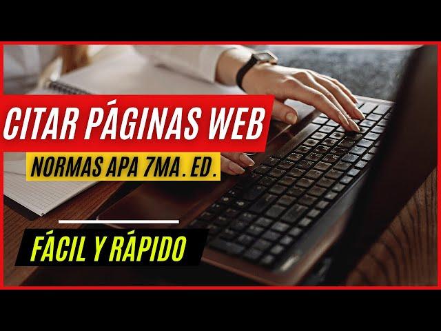 NORMAS APA 7ma. (SÉPTIMA EDICIÓN): CÓMO CITAR PÁGINAS WEB EN WORD | MUESTRO EJEMPLO