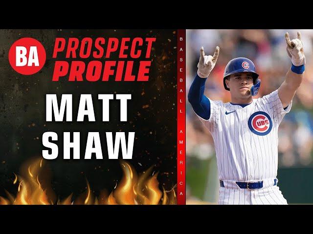 Cubs Top Prospect Matt Shaw Profile