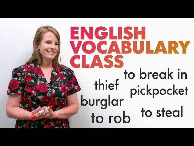 Learn English Vocabulary: Thieves, Robbers, Stealing, Breaking Into...