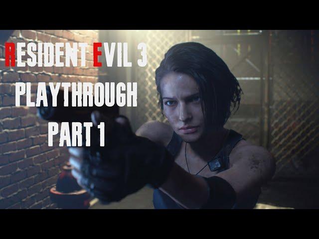 RESIDENT EVIL 3 Playthrough Part 1 (Racoon City)