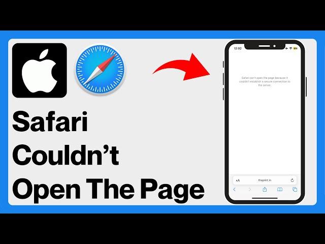 Fix: “Safari can't open the page because it couldn't establish a secure connection to the server”